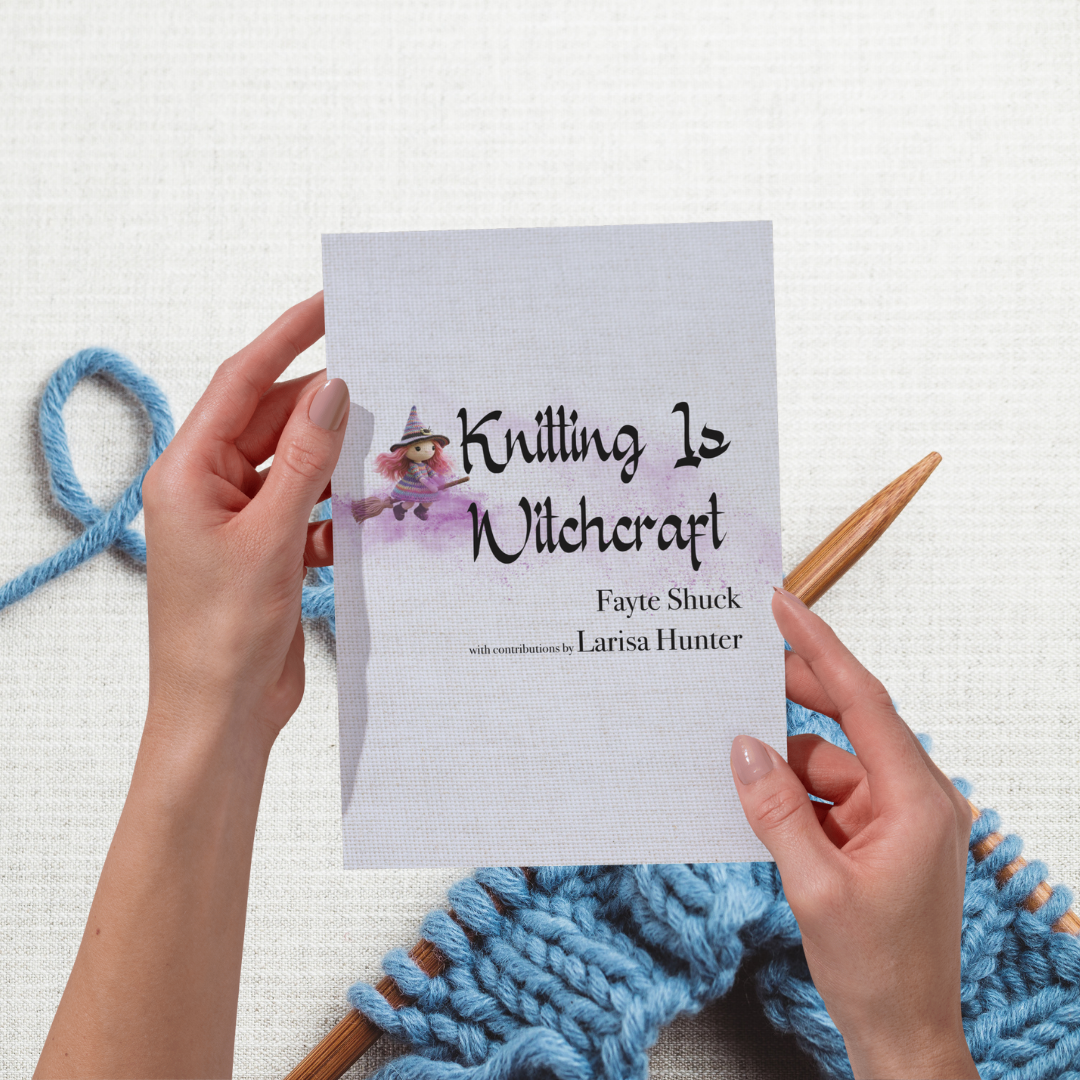Knitting is Witchcraft