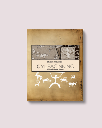 Gylfagginning, An Illustrated Edda by Maria Kvilhaug