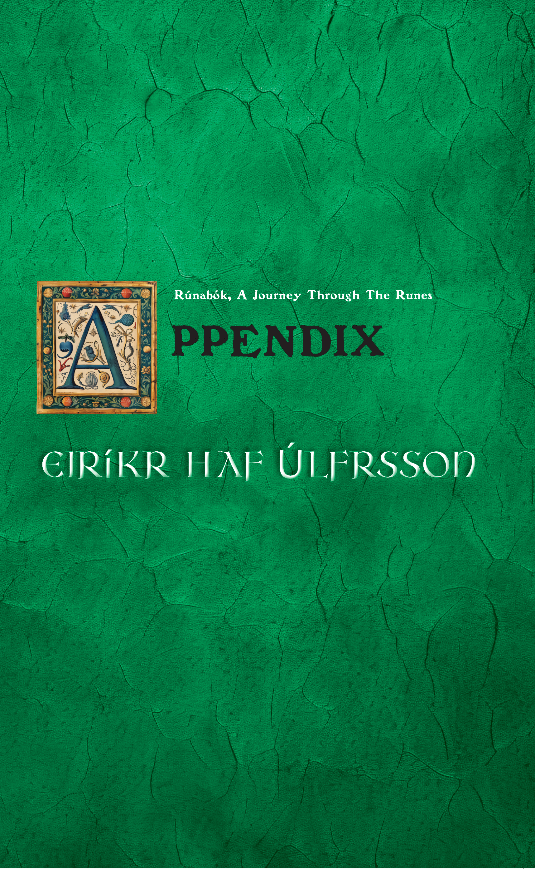 Rúnabók, A Journey Through The Runes--The Appendix