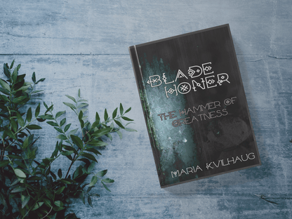Blade Honer: Book 1, The Hammer of Greatness