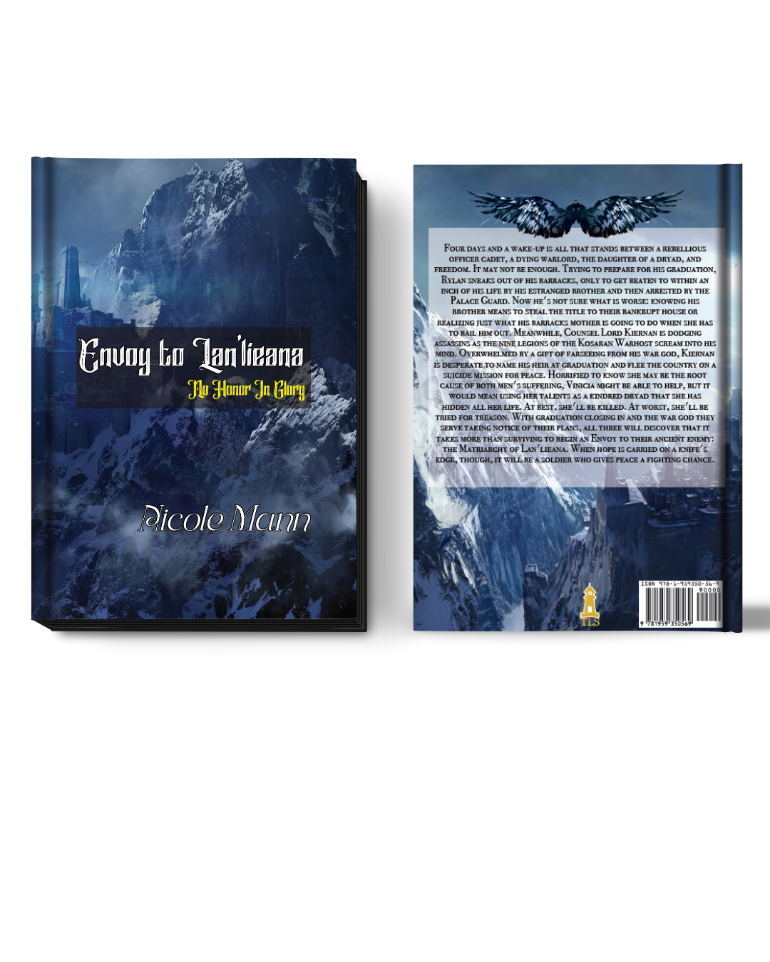 Envoy to Lan'lieana--Book One: No Honor In Glory