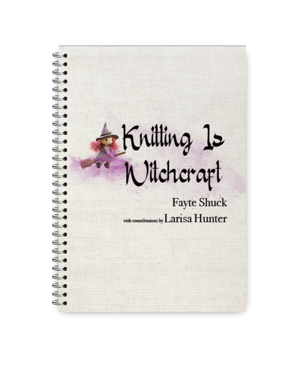 Knitting is Witchcraft