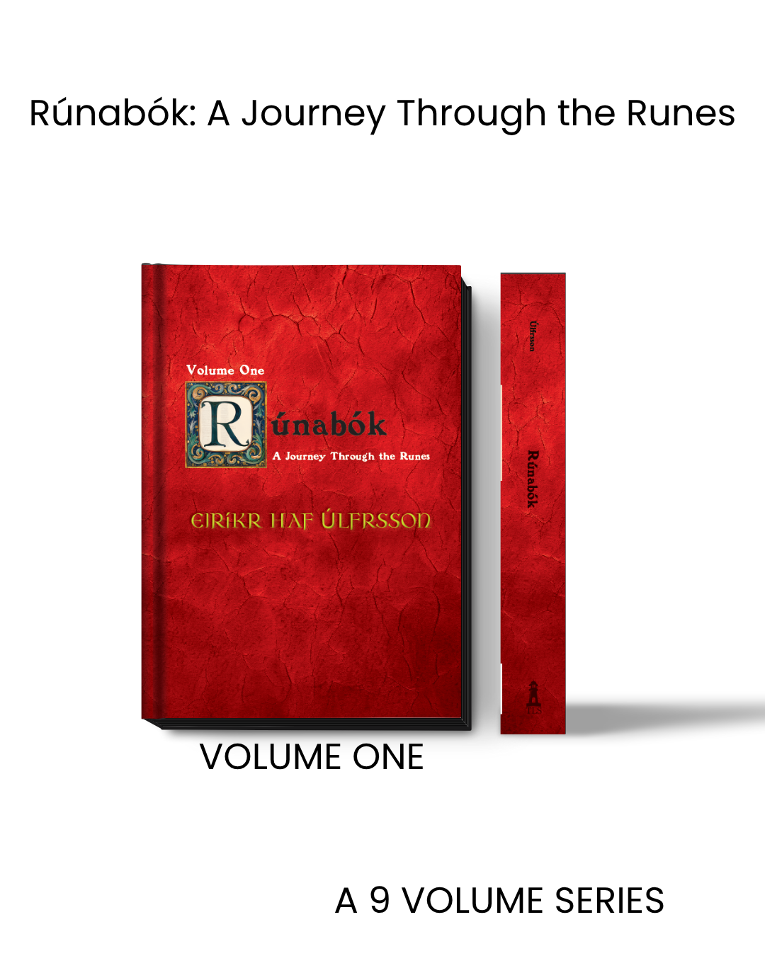 Rúnabók, A Journey Through The Runes [Book Three]