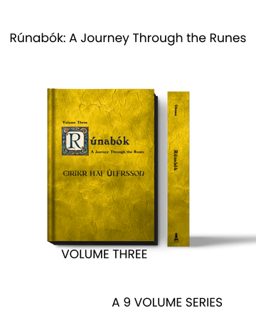 Rúnabók, A Journey Through The Runes [Book Three]