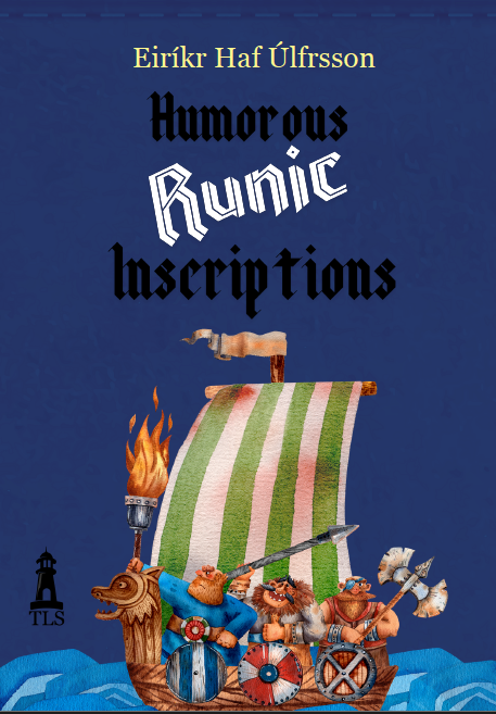 Humorous Runic Inscriptions