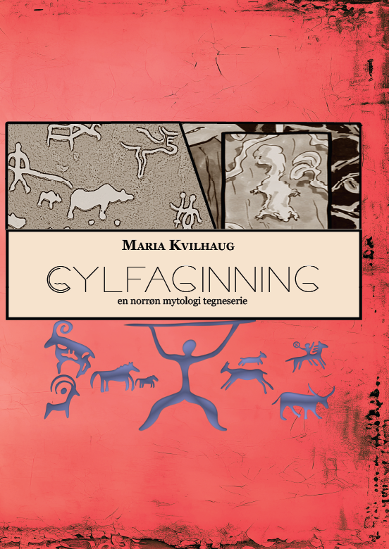 Gylfagginning, An Illustrated Edda by Maria Kvilhaug