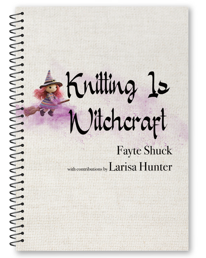 Knitting is Witchcraft