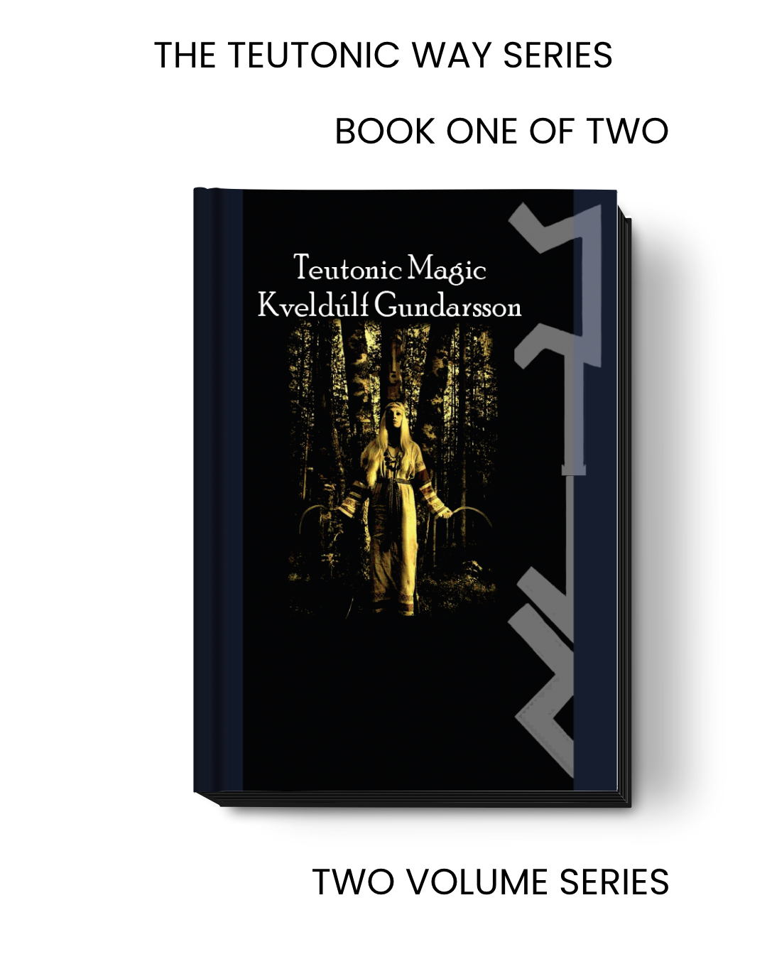 The Teutonic Way: Magic