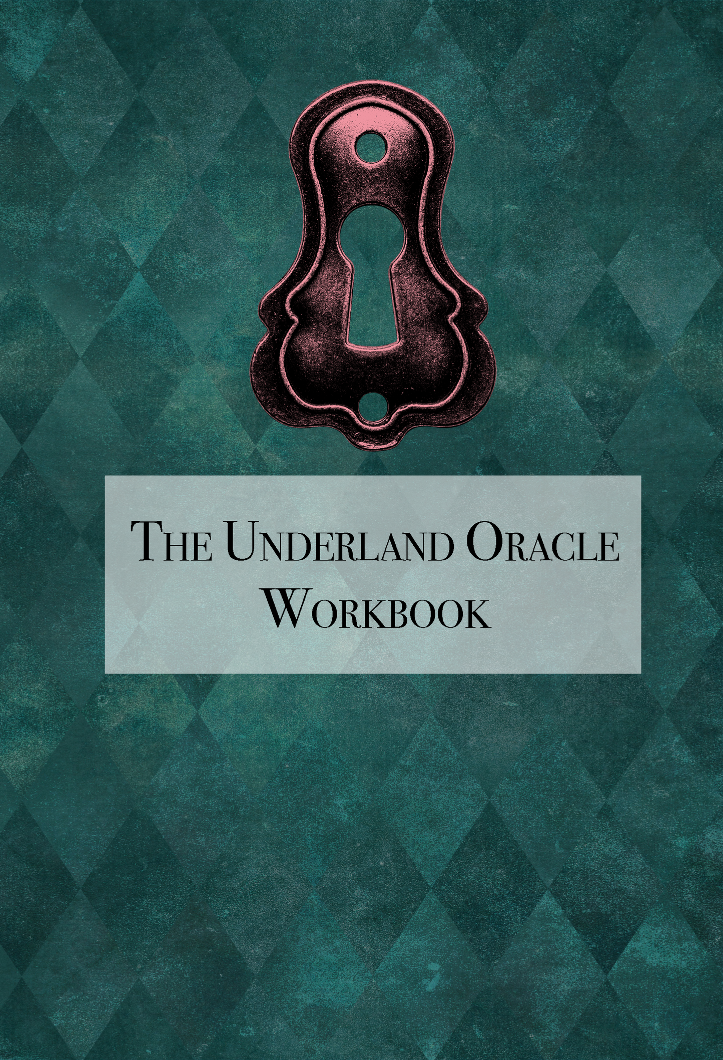 The Underland Oracle Workbook